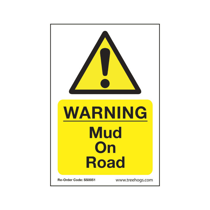 Arbortec Corex Safety Sign Warning Mud On Road